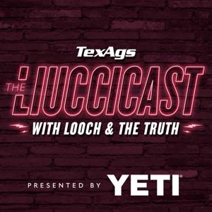 The LiucciCast by TexAgs