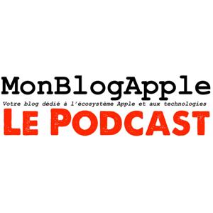 monblogApple - Le Podcast