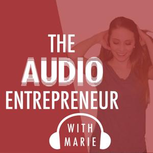 The Audio Entrepreneur