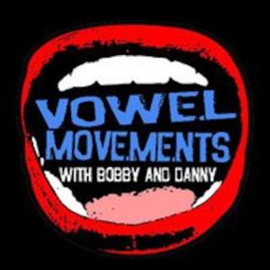 The Vowel Movements Podcast
