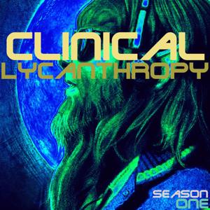 Clinical Lycanthropy