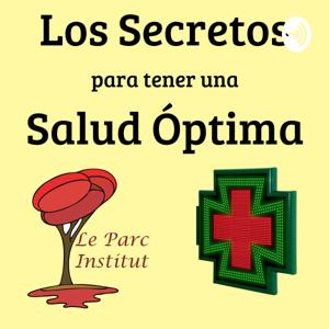 Los secretos para tener una salud óptima