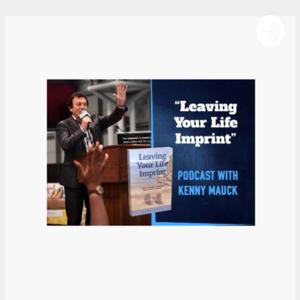 Leaving Your Life Imprint