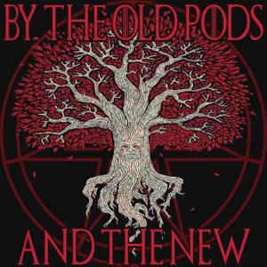 By the Old Pods and the New