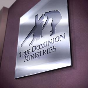 True Dominion Ministries