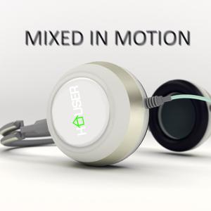 Hauser – Mixed in motion