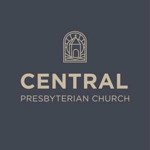 Central Presbyterian Church Sermons