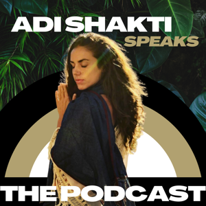 Adi Shakti Speaks