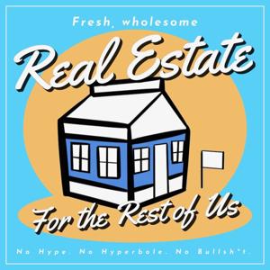 Real Estate for the Rest of Us