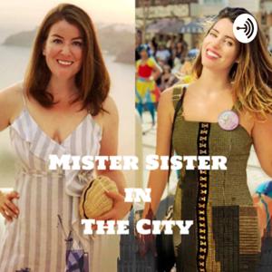 Mister Sister in the City