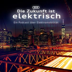 Die Zukunft ist elektrisch