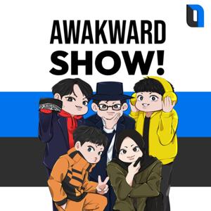 Awakward Show!