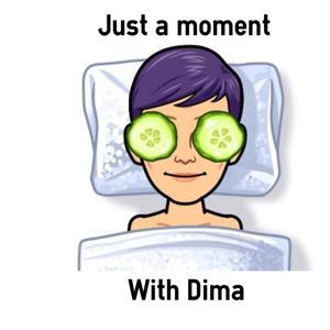 Just a moment with Dima