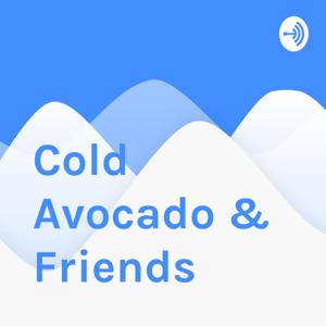 Cold Avocado & Friends