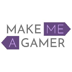 Make Me A Gamer