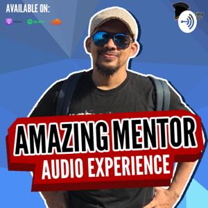 Amazing Mentor Audio Experience