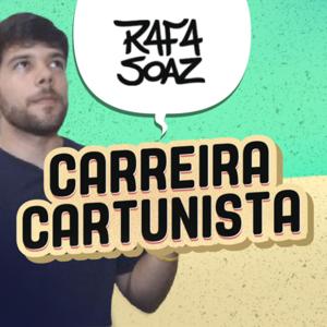 Carreira Cartunista, com Rafa Soaz