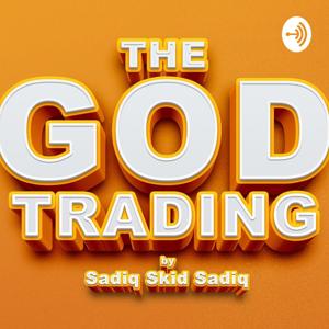 The God Trading Podcast