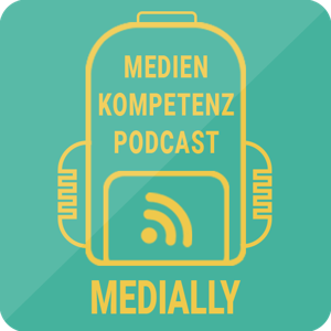 Medially – der Medienkompetenzpodcast by Kim & Natascha