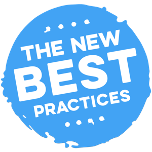 The New Best Practices