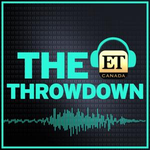 The ET Canada Throwdown by ET Canada