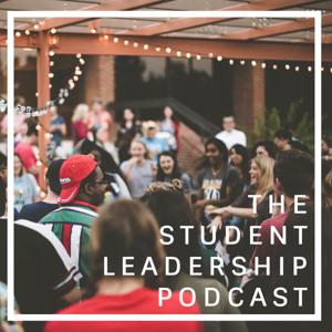 The Student Leadership Podcast