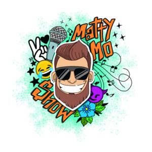 The Matty Mo' Show