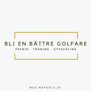 Bli en bättre golfare - med MXPGolf.se