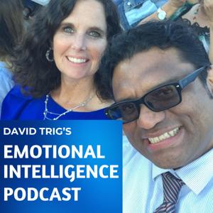 The Emotional Intelligence Podcast | David Trig