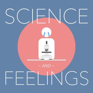 Science and Feelings