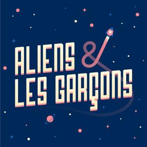 Aliens et les Garçons by Le Vaisseau Mère