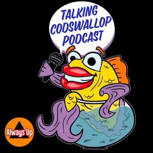 Talking Codswallop