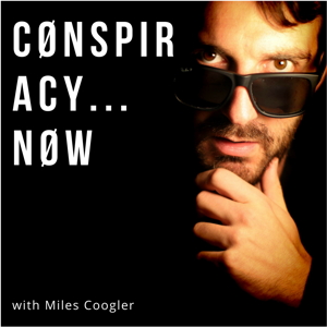 ConspiracyNOW: A Podcast for Truth