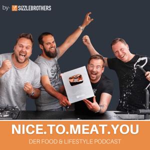 NICE.TO.MEAT.YOU - Der Food & Lifestyle Podcast by SizzleBrothers