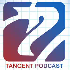 Tangent Podcast