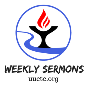 Weekly sermons from UUCTC