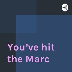 You’ve hit the Marc