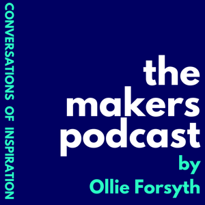 The Makers Podcast