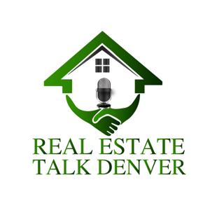 Real Estate Talk Denver