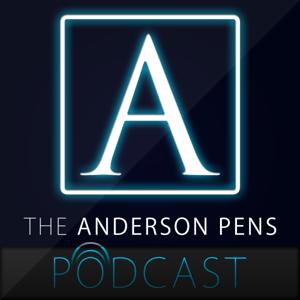 Anderson Pens Podcast by Brian & Lisa Anderson