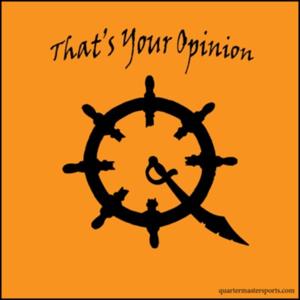 That's Your Opinion