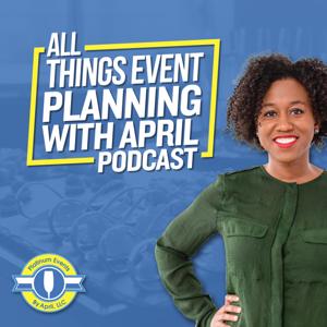 All Things Event Planning with April