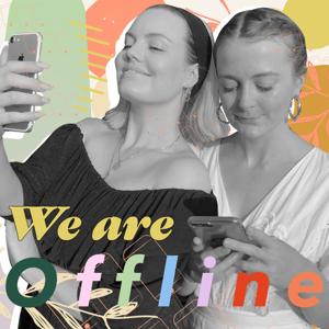 We Are Offline
