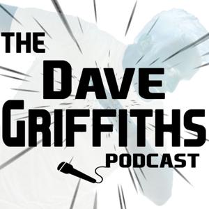 The Dave Griffiths Podcast