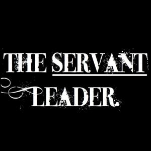 The Servant Leader