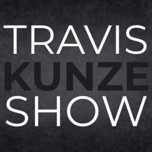 The Travis Kunze Show