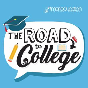 The Road to College: A College Admissions Podcast