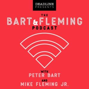 The Bart & Fleming Podcast by Deadline Hollywood