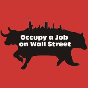 Occupy a Job on Wall Street