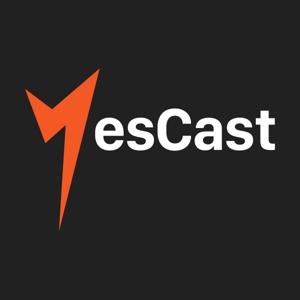 Yescast